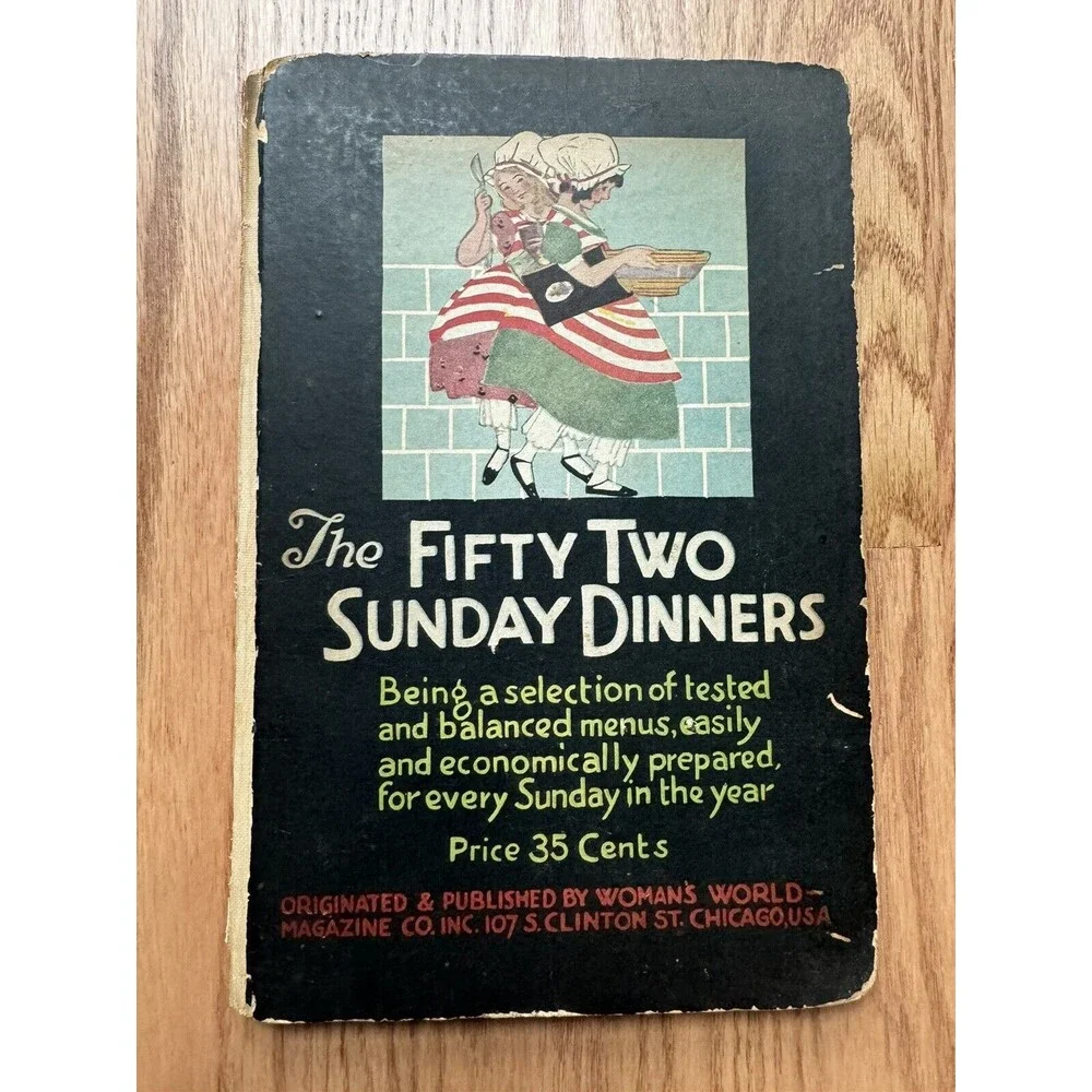1924‎ The 52 Sunday Dinners Book Woman's World Magazine Recipes Cookbook Vintage